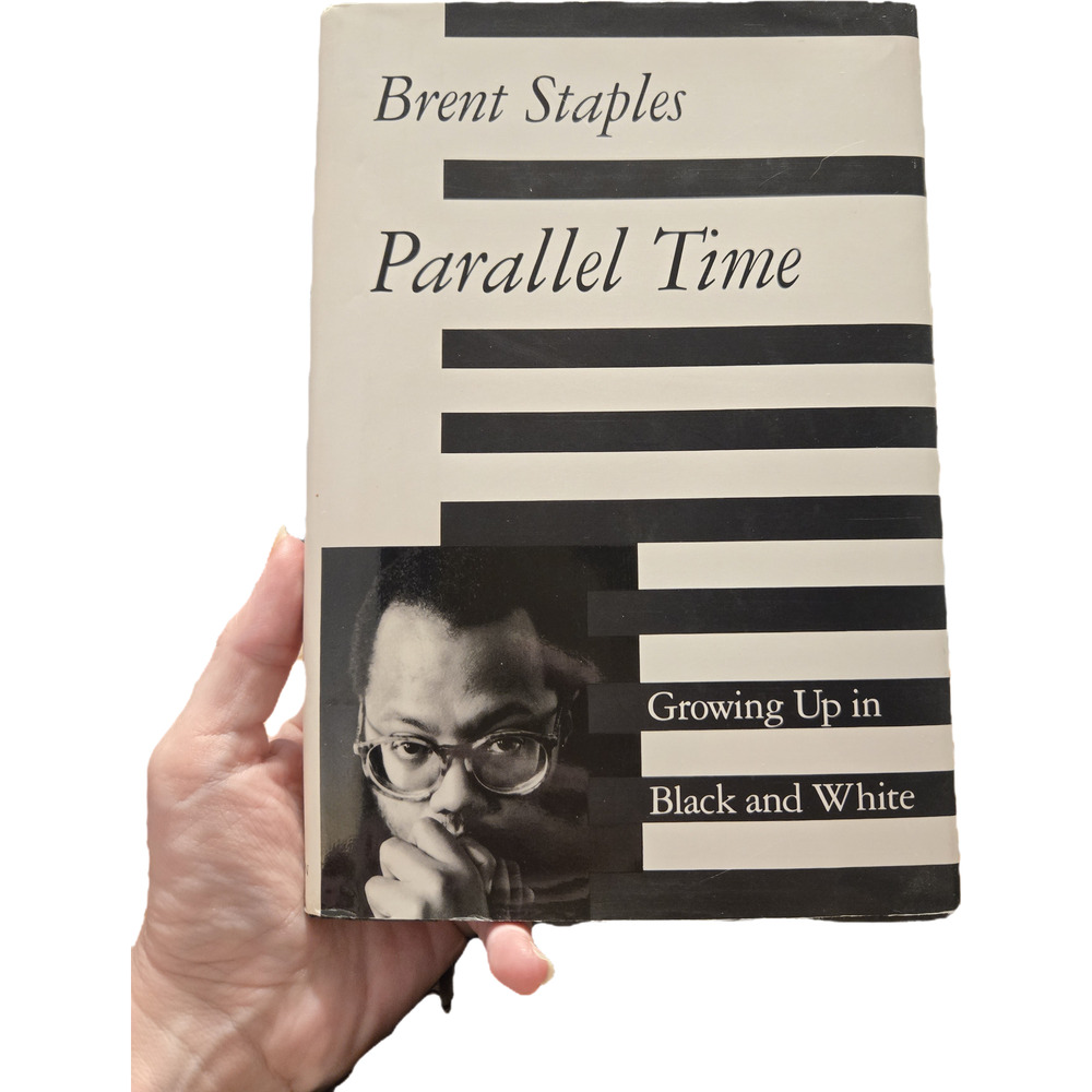 Parallel Time by Brent Staples Hardcover First Edition 1994 Pantheon